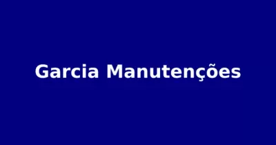 Garcia Manutenções